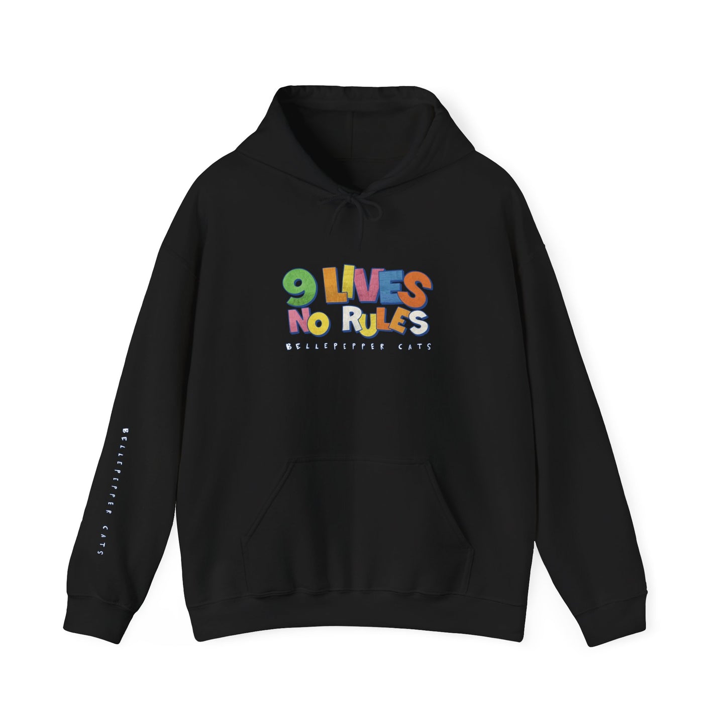 9 Lives, No Rules Hoodie